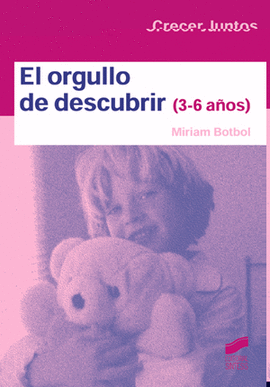 EL ORGULLO DE DESCUBRIR  3-6 AÑOS