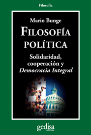 FILOSOFÍA POLÍTICA. SOLIDARIDAD, COOPERACIÓN Y DEMOCRACIA INTEGRAL