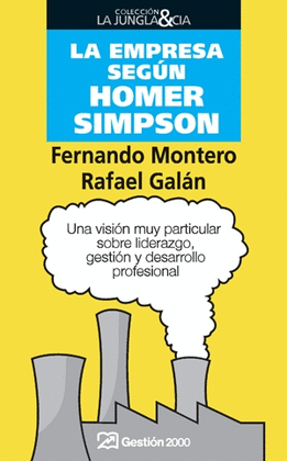 LA EMPRESA SEGUN HOMER SIMPSON UNA VISION MUY PARTICULAR SOBRE LIDERAZGO, GESTION Y DESARROLLO PROFE