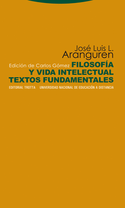 FILOSOFIA Y VIDA INTELECTUAL TEXTOS FUNDAMENTALES