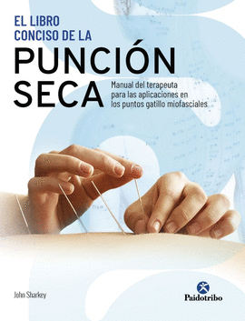 EL LIBRO CONCISO DE LA PUNCIN SECA.
