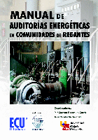 MANUAL DE AUDITORÍAS ENERGÉTICAS EN COMUNIDADES DE REGANTES