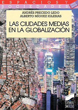 LAS CIUDADES MEDIAS EN LA GLOBALIZACION