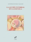 LA ACCION TUTORIAL EN LA ESCUELA