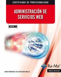 ADMINISTRACION DE SERVICIOS WEB .CERTIFICADO DE PROFESIONALIDAD