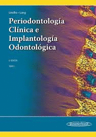 PERIODONTOLOGIA CLINICA E IMPLANTOLOGIA ODONTOLOGICA TOMO I