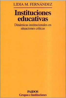 INSTITUCIONES EDUCATIVAS DINAMICAS INSTITUCIONALES EN SITUACIONES CRITICAS