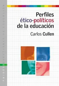 PERFILES ETICO-POLITICOS DE LA EDUCACION