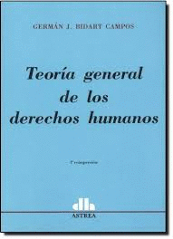 TEORIA GENERAL DE  LOS DERECHOS  HUMANOS