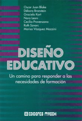 DISEO EDUCATIVO UN CAMINO PARA RESPONDER A LAS NECESIDADES DE FORMACION