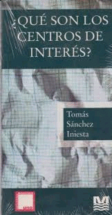 QUE SON LOS CENTROS DE INTERES?