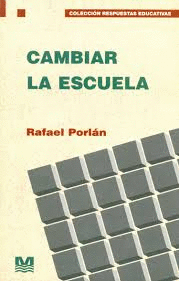 CAMBIAR LA ESCUELA