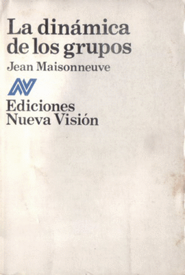 LA DINAMICA DE LOS GRUPOS