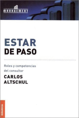 ESTAR DE PASO ROLES Y COMPETENCIAS DEL CONSULTOR