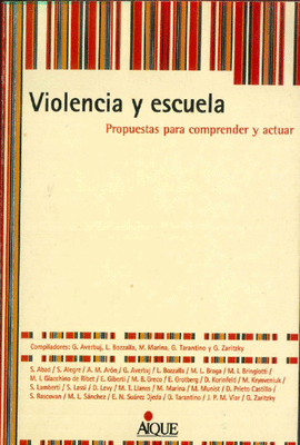 VIOLENCIA Y ESCUELA PROPUESTAS PARA COMPRENDER Y ACTUAR