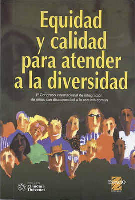 EQUIDAD Y CALIDAD PARA ATENDER A LA DIVERSIDAD