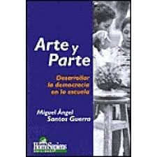 ARTE Y PARTE DESARROLLO LA DEMOCRACIA EN LA ESCUELA