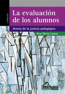 LA EVALUACION DE LOS ALUMNOS ACERCA DE LA JUSTICIA PEDAGOGICA