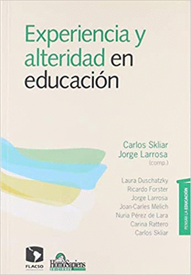 EXPERIENCIA Y ALTERIDAD EN EDUCACION