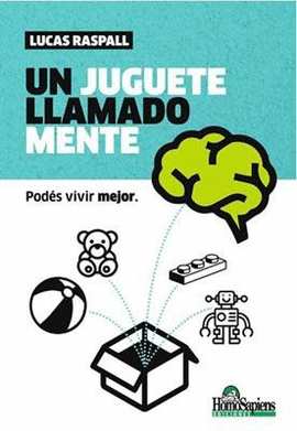 UN JUGUETE LLAMADO MENTE