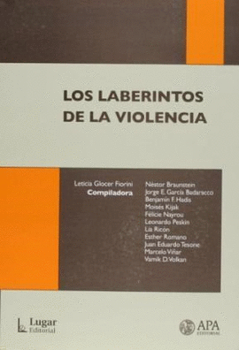 LOS LABERINTOS DE LA VIOLENCIA