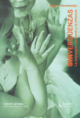 SINVERGUENZAS LA EXPRESION CORPORAL Y LA INFANCIA