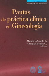 PAUTAS DE PRACTICA CLINICA EN GINECOLOGIA