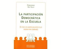 LA PARTICIPACION DEMOCRATICA EN LA ESCUELA DE COMO LOS AGENTES EDUCATIVOS SE LAS INGENIAN PARA GOBER