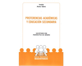 PREFERENCIAS ACADEMICAS Y EDUCACION SECUNDARIA UN ESTUDIO CON PERSONAS