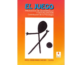EL JUEGO PROCESO DE DESARROLLO Y SOCIALIZACION CONTRIBUCION DE LA PSICOLOGIA