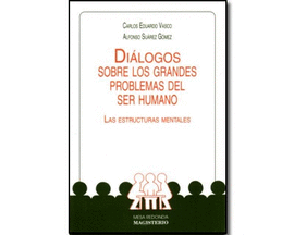DIALOGOS SOBRE LOS GRANDES PROBLEMAS DEL SER HUMANO