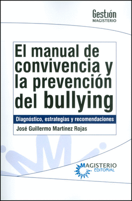 EL MANUAL DE CONVIVENCIA Y LA PREVENCIN DEL BULLYING