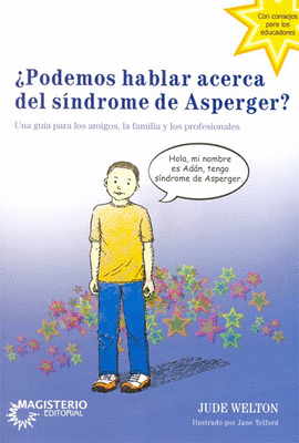 PODEMOS HABLAR ACERCA DEL SNDROME DE ASPERGER?