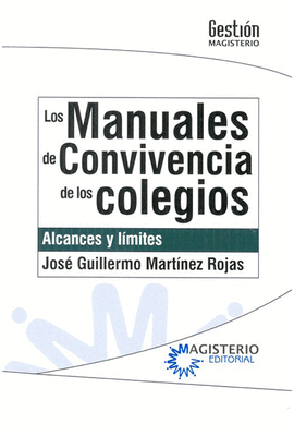 LOS MANUALES DE CONVIVENCIA DE LOS COLEGIOS