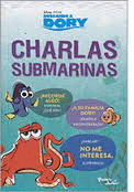 CHARLAS SUBMARINAS - BUSCANDO A DORY
