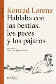 HABLABA CON LAS BESTIAS, LOS PECES Y LOS PAJAROS