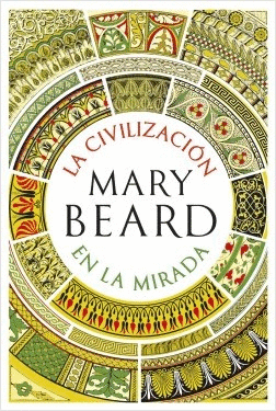 LA CIVILIZACIN EN LA MIRADA