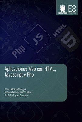APLICACIONES WEB CON HTML, JAVASCRIPT Y PHP