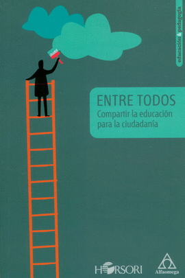 ENTRE TODOS COMPARTIR LA EDUCACION PARA LA CIUDADANIA