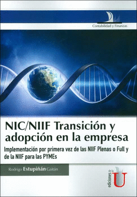 NIC/NIIF TRANSICIÓN Y ADOPCIÓN EN LA EMPRESA