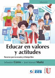 EDUCAR EN VALORES Y ACTITUDES