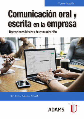 COMUNICACIN ORAL ESCRITA EN LA EMPRESA