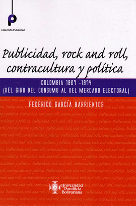 PUBLICIDAD ROCK AND ROLL CONTRACULTURA Y POLITICA