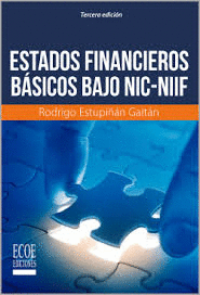ESTADOS FINANCIEROS BASICOS BAJO NIC/NIIF