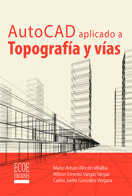 AUTOCAD APLICADO A TOPOGRAFA Y VAS