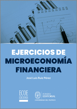 EJERCICIOS DE MICROECONOMIA FINANCIERA
