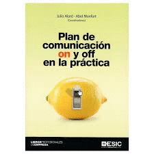 PLAN DE COMUNICACION ON Y OFF EN LA PRACTICA