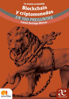 LA NUEVA ECONOMIA BLOCKCHAIN Y CRIPTOMONEDAS