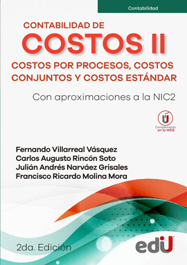 CONTABILIDAD DE COSTOS II COSTOS POR PROCESOS COSTOS CONJUNTOS Y COSTOS ESTANDAR CON APROXIMACIONES A LA NIC02