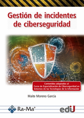 GESTIN DE INCIDENTES DE CIBERSEGURIDAD